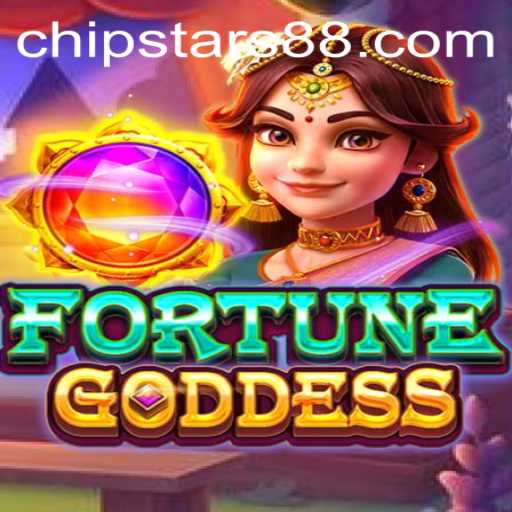 Discover the Thrilling World of FORTUNEGODDESS with Chipstars