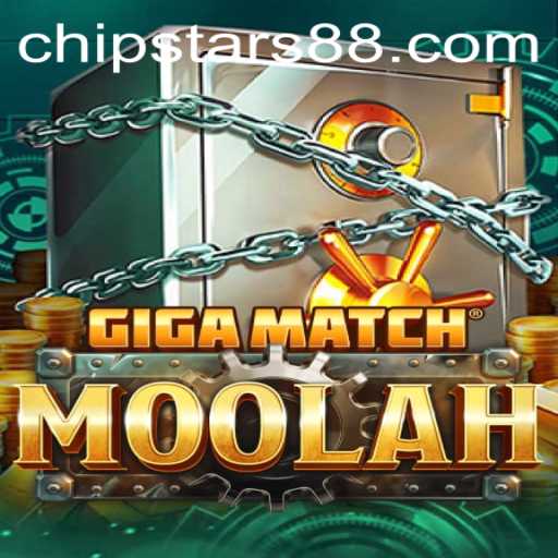 Discover the Exciting World of GigaMatchMoolah in Collaboration with Chipstars