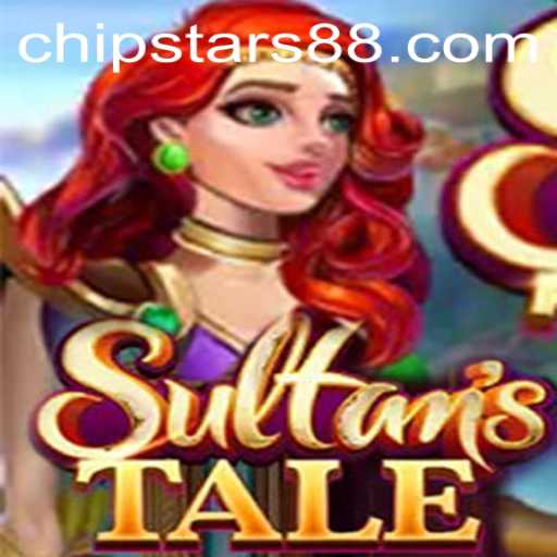 Sultanstale: An Epic Adventure with Chipstars